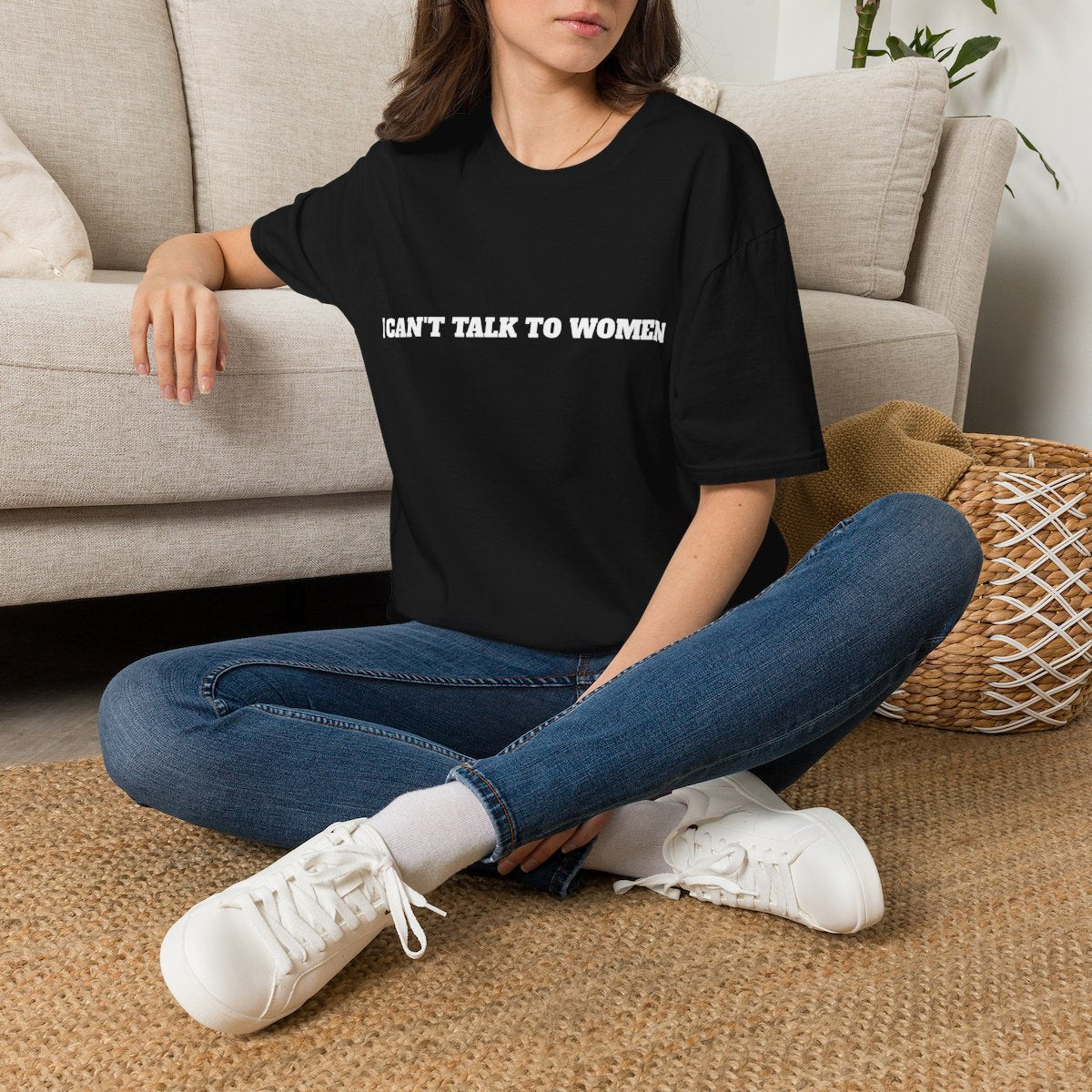 I Can't Talk To Women T-Shirt - Black lifestyle